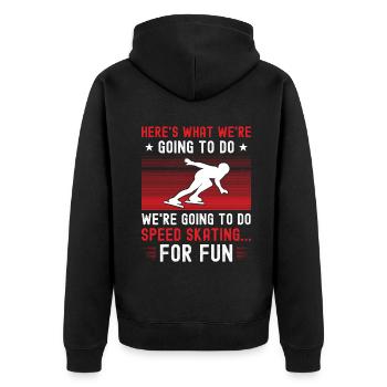 do we're going to do speed skating - Unisex Premium Bio Zip Hoodie - Schwarz - Hinten - Nico (187cm)