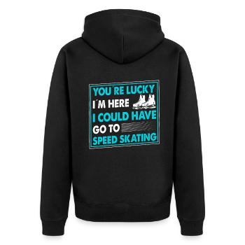 You´re lucky i´m herecould have go to speed skatin - Unisex Premium Bio Zip Hoodie - Schwarz - Hinten - Nico (187cm)