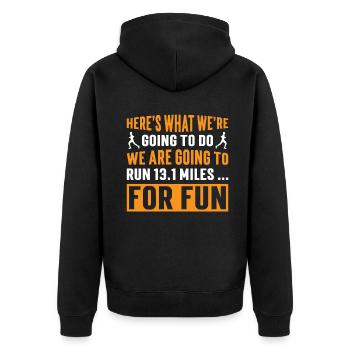 We are going to run 13.1 miles Half Marathon - Unisex Premium Bio Zip Hoodie - Schwarz - Hinten - Nico (187cm)