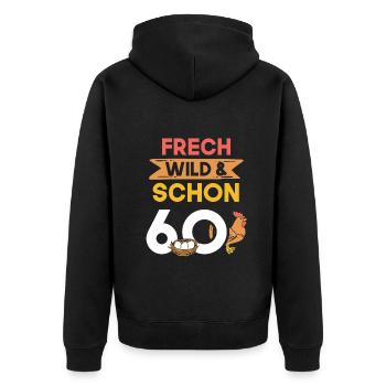 Geschenk 60 Jahre Geburtstag Huhn Hühner - Unisex Premium Bio Zip Hoodie - Schwarz - Hinten - Nico (187cm)
