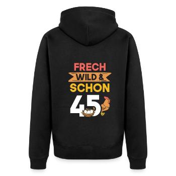 Geschenk 45 Jahre Geburtstag Huhn Hühner - Unisex Premium Bio Zip Hoodie - Schwarz - Hinten - Nico (187cm)