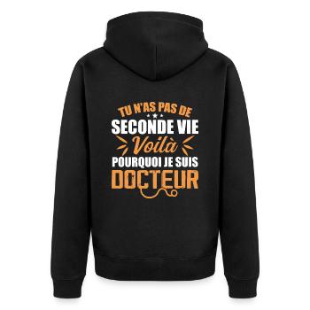 That's Why I'm a Doctor - Doctor Gift - Unisex Premium Organic Zip Hoodie - black - Back - Nico (187cm)
