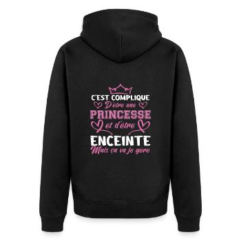 C'est compliqué d'etre une princesse et enceinte. - Veste à capuche bio Premium Unisexe - noir - Dos - Nico (187cm)