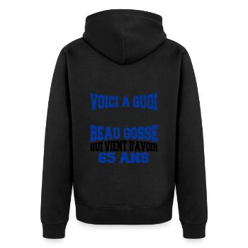 Voici à Quoi Ressemble Un BeauGosse 65 ans, Cadeau - Veste à capuche bio Premium Unisexe - noir - Dos - Nico (187cm)