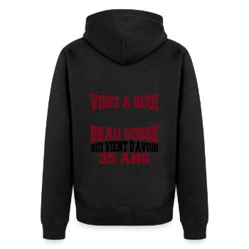 Voici à Quoi Ressemble Un BeauGosse 35 ans, Cadeau - Veste à capuche bio Premium Unisexe - noir - Dos - Nico (187cm)