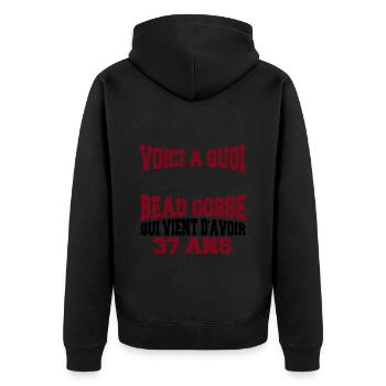Voici à Quoi Ressemble Un BeauGosse 37 ans, Cadeau - Veste à capuche bio Premium Unisexe - noir - Dos - Nico (187cm)