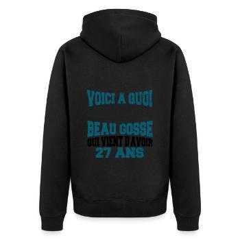 Voici à Quoi Ressemble Un BeauGosse 27 ans, Cadeau - Veste à capuche bio Premium Unisexe - noir - Dos - Nico (187cm)