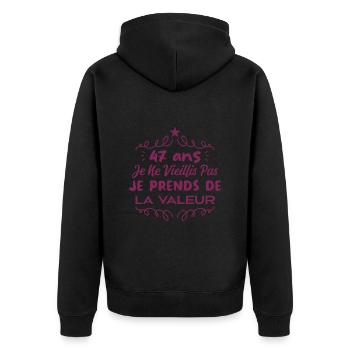 47 ans Je Ne Vieillis Pas Je Prends De La Valeur - Veste à capuche bio Premium Unisexe - noir - Dos - Nico (187cm)