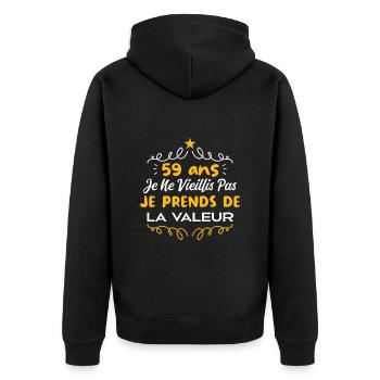 59 ans Je Ne Vieillis Pas Je Prends De La Valeur - Veste à capuche bio Premium Unisexe - noir - Dos - Nico (187cm)