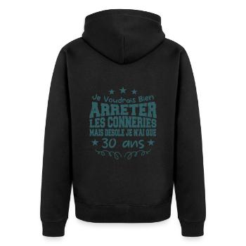 conneries 30 ans / cadeau anniversaire 30 ans - Veste à capuche bio Premium Unisexe - noir - Dos - Nico (187cm)
