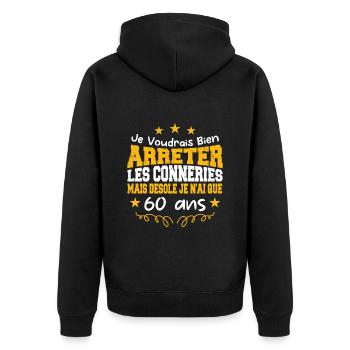 conneries 60 ans / cadeau anniversaire 60 ans - Veste à capuche bio Premium Unisexe - noir - Dos - Nico (187cm)