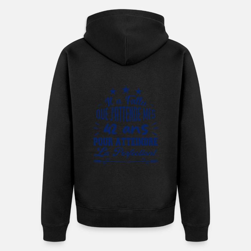 42 ans / perfection - Veste à capuche bio Premium Unisexe - noir