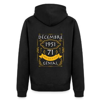 décembre, 71 Ans Que Je Suis Génial Anniversaire - Veste à capuche bio Premium Unisexe - noir - Dos - Nico (187cm)