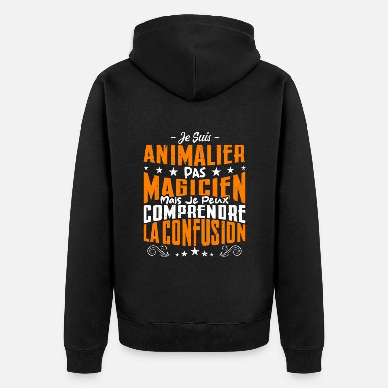 Je Suis Animalier Pas Magicien - Veste à capuche bio Premium Unisexe - noir