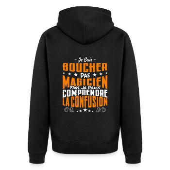 Je Suis Boucher Pas Magicien - Veste à capuche bio Premium Unisexe - noir - Dos - Nico (187cm)