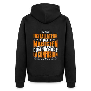 Je Suis Installateur Pas Magicien - Veste à capuche bio Premium Unisexe - noir - Dos - Nico (187cm)