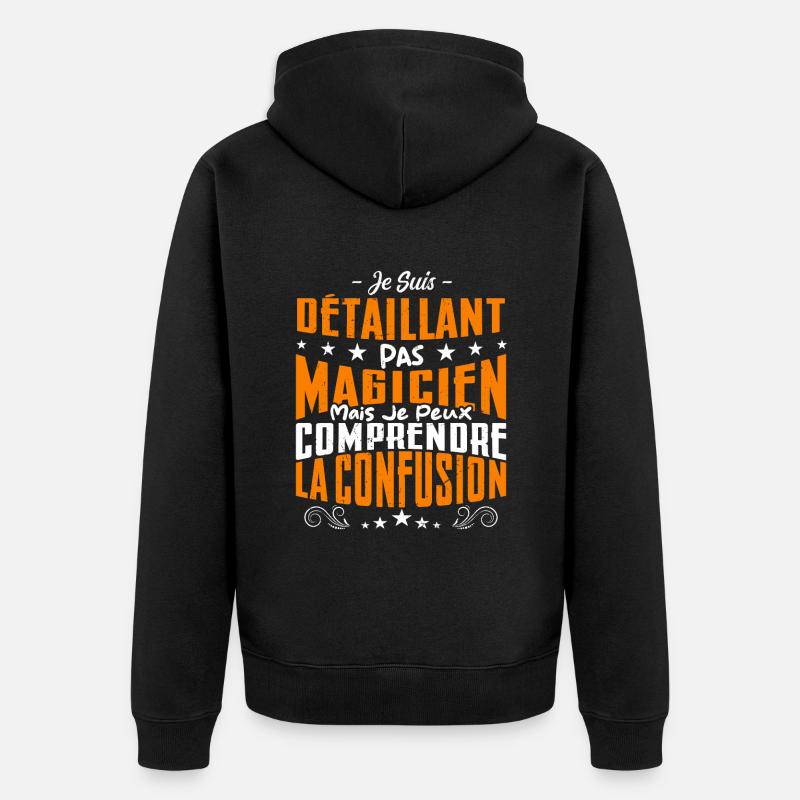 Je Suis Détaillant Pas Magicien - Veste à capuche bio Premium Unisexe - noir