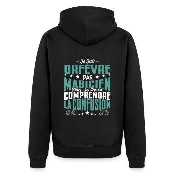 Je Suis Orfèvre Pas Magicien - Veste à capuche bio Premium Unisexe - noir - Dos - Nico (187cm)