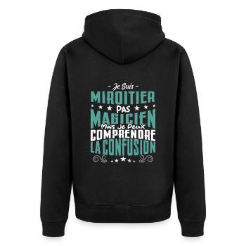 Je Suis Miroitier Pas Magicien - Veste à capuche bio Premium Unisexe - noir - Dos - Nico (187cm)
