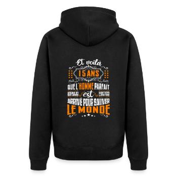 15 ans, Homme parfait, cadeau anniversaire 15ans - Veste à capuche bio Premium Unisexe - noir - Dos - Nico (187cm)
