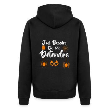 J’ai besoin de me détendre - Veste à capuche bio Premium Unisexe - noir - Dos - Nico (187cm)