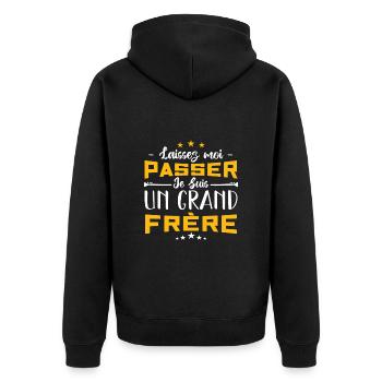 Laissez moi passer je suis un grand frère - Veste à capuche bio Premium Unisexe - noir - Dos - Nico (187cm)
