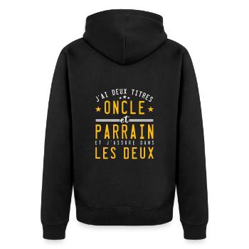 J'ai Deux Titres Oncle Et Parrain Humour Cadeau - Veste à capuche bio Premium Unisexe - noir - Dos - Nico (187cm)