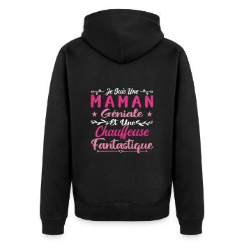 Une Maman Géniale Et Une Chauffeuse Fantastique - Veste à capuche bio Premium Unisexe - noir - Dos - Nico (187cm)