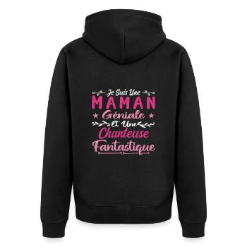 Une Maman Géniale Et Une Chanteuse Fantastique - Veste à capuche bio Premium Unisexe - noir - Dos - Nico (187cm)