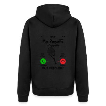 Ma Raquette M'appelle Et Je Dois Y Aller - Veste à capuche bio Premium Unisexe - noir - Dos - Nico (187cm)