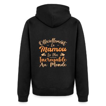 Officiellement La Mamou La Plus Incroyable Au Mond - Veste à capuche bio Premium Unisexe - noir - Dos - Nico (187cm)