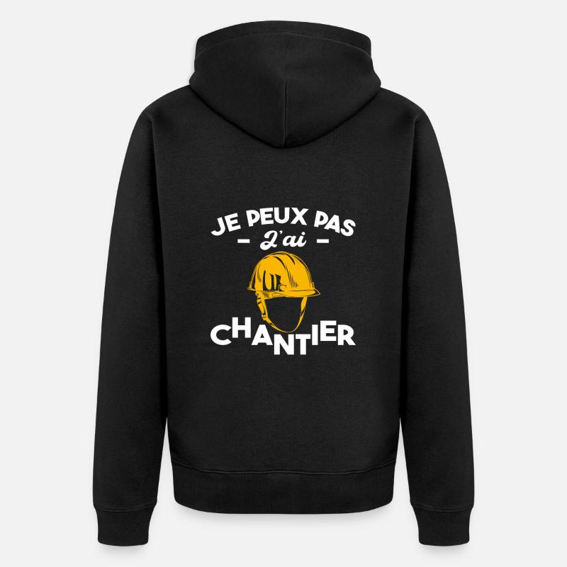 Je Peux Pas J'ai Chantier - Veste à capuche bio Premium Unisexe - noir