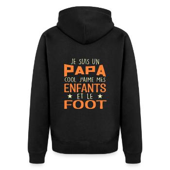 Je Suis Un Papa Cool J'aime Mes Enfants Et Le Foot - Veste à capuche bio Premium Unisexe - noir - Dos - Nico (187cm)