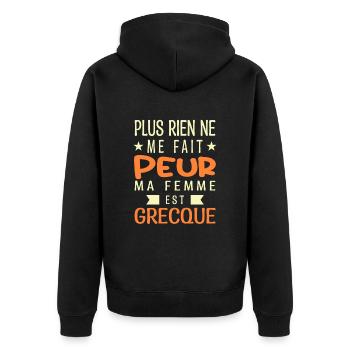Plus Rien ne me fait Peur ma Femme est Grecque - Veste à capuche bio Premium Unisexe - noir - Dos - Nico (187cm)