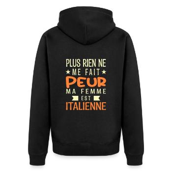 Plus Rien ne me fait peur ma Femme est Italienne - Veste à capuche bio Premium Unisexe - noir - Dos - Nico (187cm)