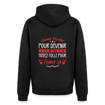 Assez douée pour devenir éducatrice assez folle - Veste à capuche bio Premium Unisexe - noir - Dos - Nico (187cm)