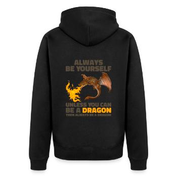 Sei immer du selbst, es sei denn, du kannst ein Drache sein - Unisex Premium Bio Zip Hoodie - Schwarz - Hinten - Nico (187cm)