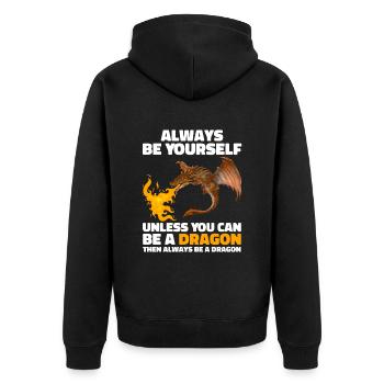 Sei immer du selbst, es sei denn, du kannst ein Drache sein - Unisex Premium Bio Zip Hoodie - Schwarz - Hinten - Nico (187cm)