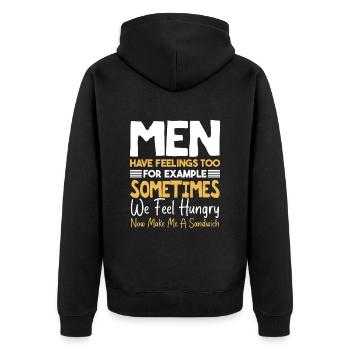 Men have feelings too Funny Quote Humor men - Unisex Premium Organic Zip Hoodie - black - Back - Nico (187cm)