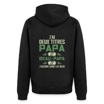 J'ai Deux Titres Papa Et Beau-papa Humour Cadeau - Veste à capuche bio Premium Unisexe - noir - Dos - Nico (187cm)