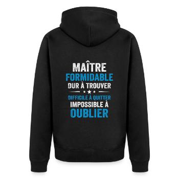 Maître Formidable Idée Cadeau Maître D'école - Veste à capuche bio Premium Unisexe - noir - Dos - Nico (187cm)