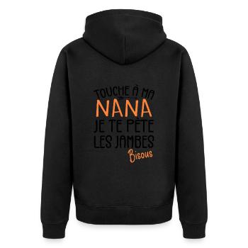 Touche À Ma Nana Pète Les Jambes Humour - Veste à capuche bio Premium Unisexe - noir - Dos - Nico (187cm)