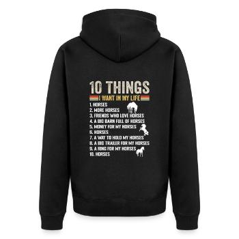 10 Things I Want In Life Horse More Horses Horse - Veste à capuche bio Premium Unisexe - noir - Dos - Nico (187cm)