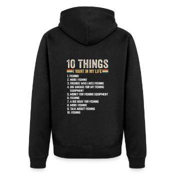 10 Things I Want In My Life Fishing More Fishing - Veste à capuche bio Premium Unisexe - noir - Dos - Nico (187cm)