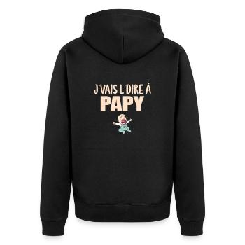 Papy - Grand-père - Papi - J'vais le dire - Veste à capuche bio Premium Unisexe - noir - Dos - Nico (187cm)