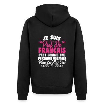 Je Suis Prof De Français Cadeau Prof - Veste à capuche bio Premium Unisexe - noir - Dos - Nico (187cm)