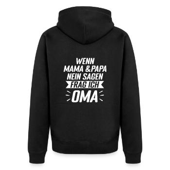 Wenn Mama und Papa Nein sagen, frag ich Oma Enkeln - Unisex Premium Bio Zip Hoodie - Schwarz - Hinten - Nico (187cm)
