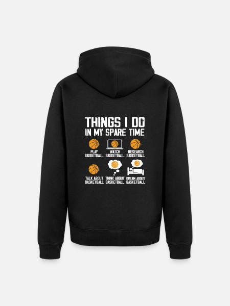 Dingen die ik doe in mijn vrije tijd Grappig basketbal - Uniseks Premium bio ziphoodie - zwart