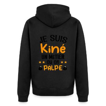 Cadeau Je suis Kiné Humour Citation - Veste à capuche bio Premium Unisexe - noir - Dos - Nico (187cm)