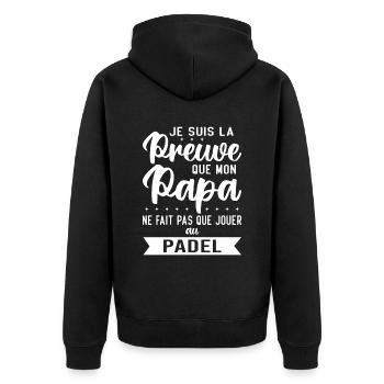 Mon papa ne fait pas que jouer au padel - Veste à capuche bio Premium Unisexe - noir - Dos - Nico (187cm)